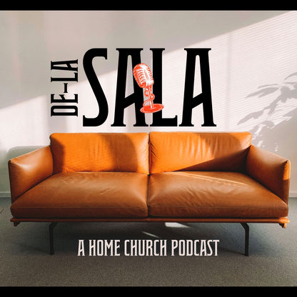 DE LA SALA PODCAST